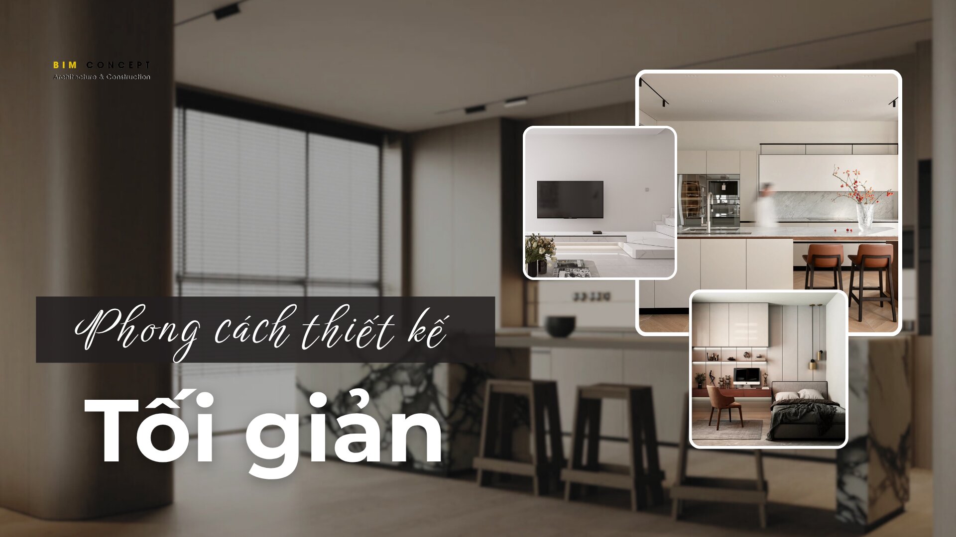Phong cách hiện đại tối giản