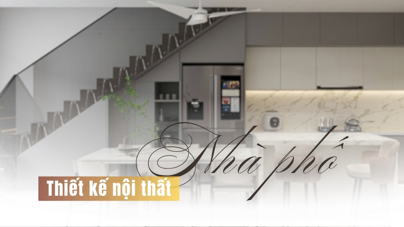 Thiết kế nội thất nhà phố tại Đà Nẵng