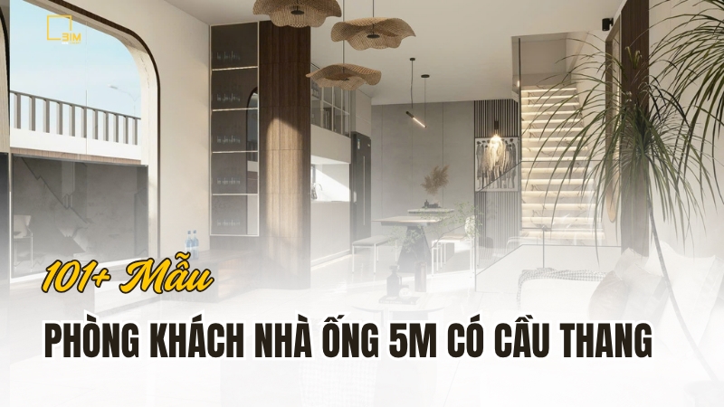 Thiết kế phòng khách nhà ống 5m có cầu thang