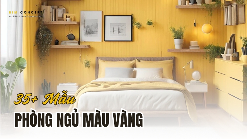 Phòng ngủ màu vàng đẹp, thu hút