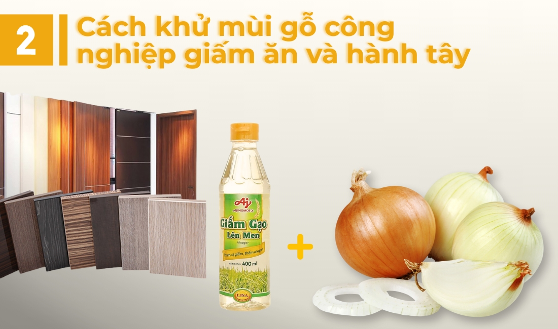 Cách khử mùi gỗ công nghiệp bằng hành tây và giấm