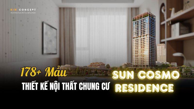Thiết kế nội thất chung cư Sun Cosmo Residence