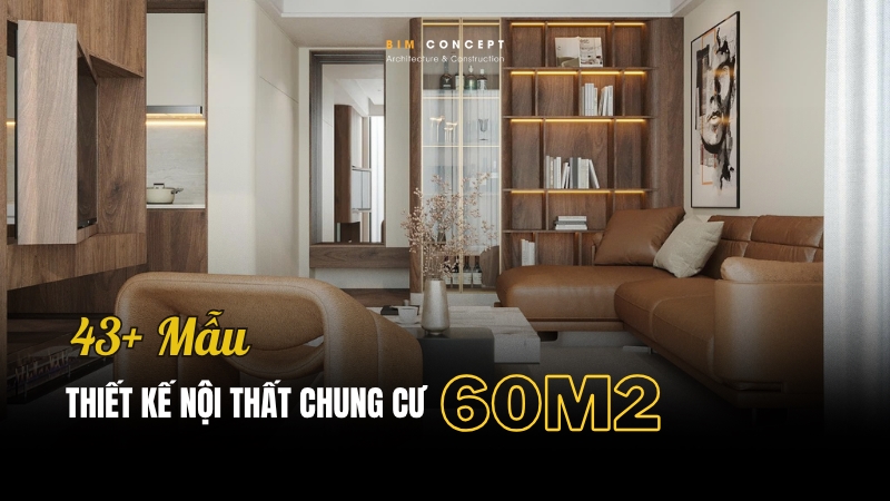 Thiết kế nội thất chung cư 60m2