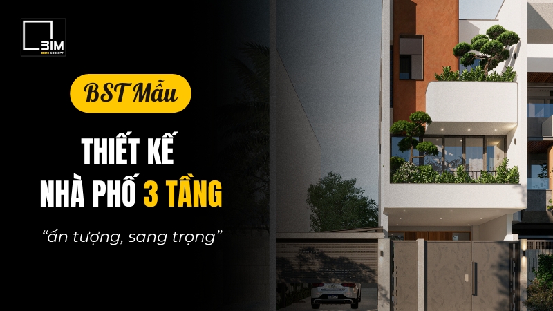 Gợi ý mẫu thiết kế nhà phố 3 tầng đẹp