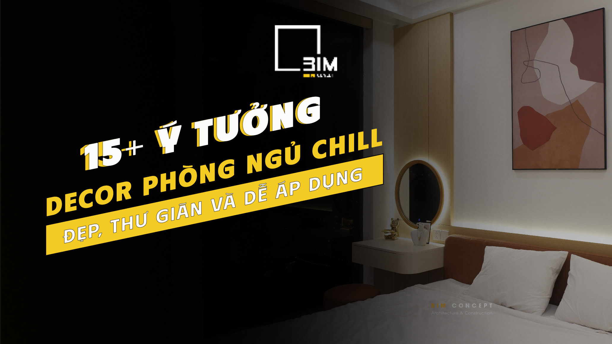 decor phòng ngủ chill