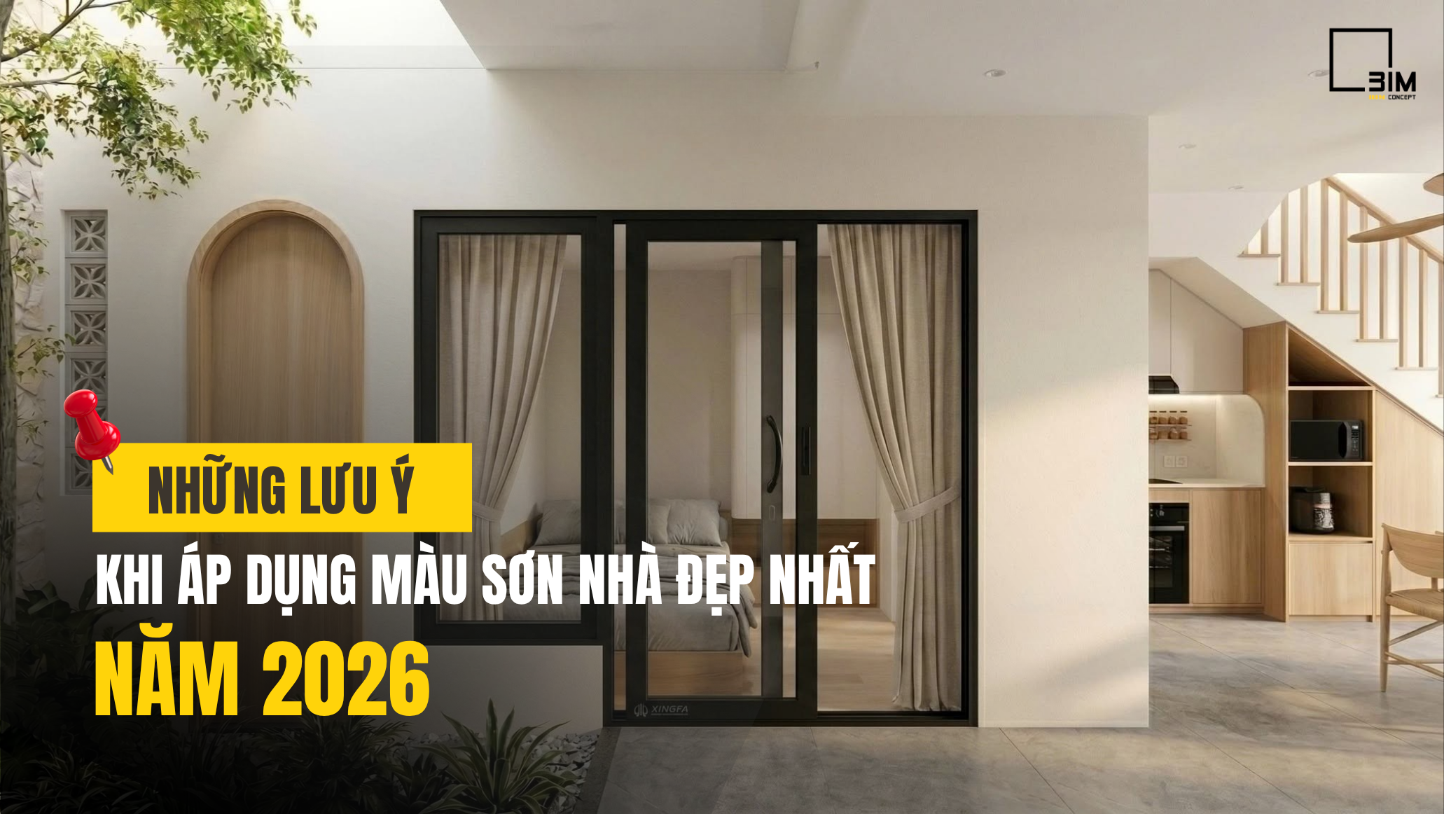 Những lưu ý khi áp dụng màu sơn nhà đẹp nhất năm 2026